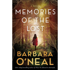Memories of the Lost By Barbara O'Neal
