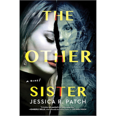 The Other Sister By Jessica R. Patch