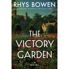 The Victory Garden By Rhys Bowen
