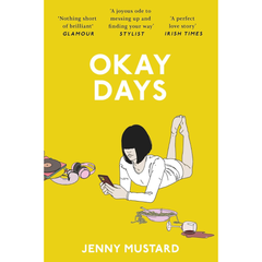 Okay Days By Jenny Mustard
