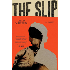 The Slip By Lucas Schaefer