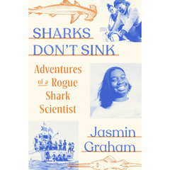 Sharks Don't Sink By Jasmin Graham