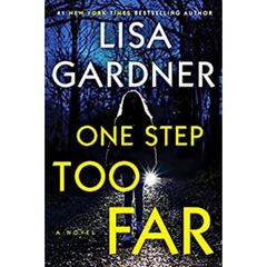 One Step Too Far By Lisa Gardner