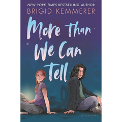 More Than We Can Tell By Brigid Kemmerer