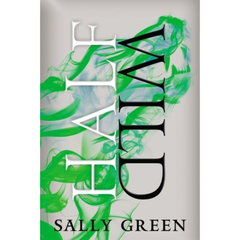 Half Wild By Sally Green