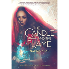 The Candle and the Flame By Nafiza Azad