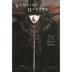 Vampire Hunter D, Vol. 4: Tale of the Dead Town By Hideyuki Kikuchi