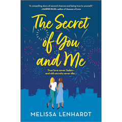 The Secret of You and Me By Melissa Lenhardt