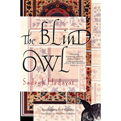 The Blind Owl By Sadegh Hedayat