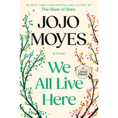 We All Live Here By Jojo Moyes