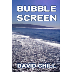 Bubble Screen By David Chill