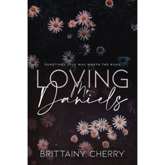 Loving Mr Daniels By Brittainy C. Cherry
