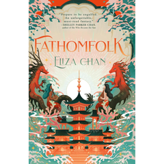 Fathomfolk By Eliza Chan