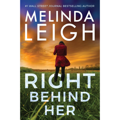 Right Behind Her By Melinda Leigh