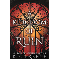 A Kingdom of Ruin By K.F. Breene