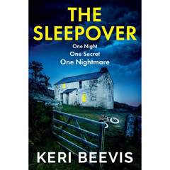 The Sleepover By Keri Beevis