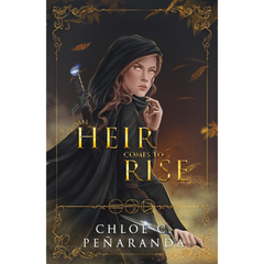 An Heir Comes to Rise By C.C. Peñaranda