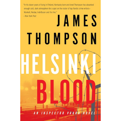 Helsinki Blood By James Thompson