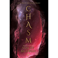 Chasm By Stacey McEwan