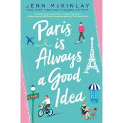 Paris is Always a Good Idea By Jenn McKinlay