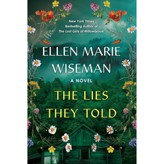 The Lies They Told By Ellen Marie Wiseman