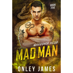 Mad Man By Onley James