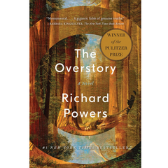 The Overstory By Richard Powers