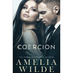 Coercion By Amelia Wilde