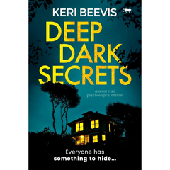 Deep Dark Secrets By Keri Beevis