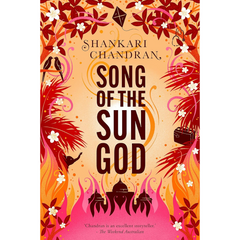 Song of the Sun God By Shankari Chandran