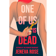 One of Us Is Dead By Jeneva Rose