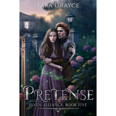 Pretense By Tara Grayce