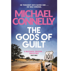 The Gods of Guilt By Michael Connelly