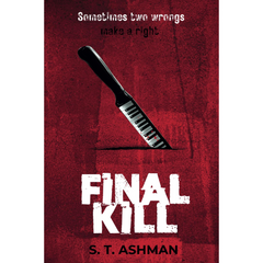 Final Kill By S.T. Ashman