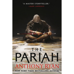 The Pariah By Anthony Ryan