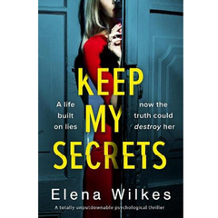 Keep My Secrets By Elena Wilkes
