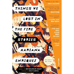 Things We Lost in the Fire By Mariana Enríquez