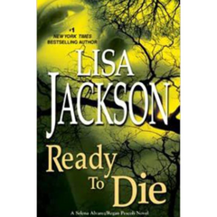 Ready to Die By Lisa Jackson