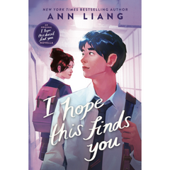 I Hope This Finds You By Ann Liang
