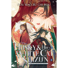 The Husky and His White Cat Shizun Erha He Ta De Bai Mao Shizun (Novel) Vol. 5 By Rou Bao Bu Chi Rou