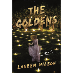 The Goldens By Lauren Wilson