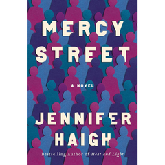 Mercy Street By Jennifer Haigh