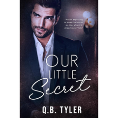 Our Little Secret By Q.B. Tyler