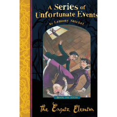 The Ersatz Elevator By Lemony Snicket