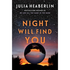 Night Will Find You By Julia Heaberlin