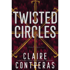 Twisted Circles By Claire Contreras