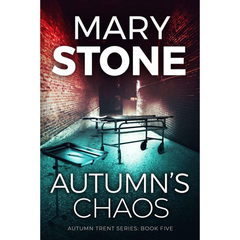 Autumn's Chaos By Mary Stone