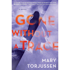 Gone Without A Trace By Mary Torjussen