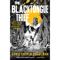 The Blacktongue Thief By Christopher Buehlman