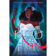 Blood Like Fate By Liselle Sambury